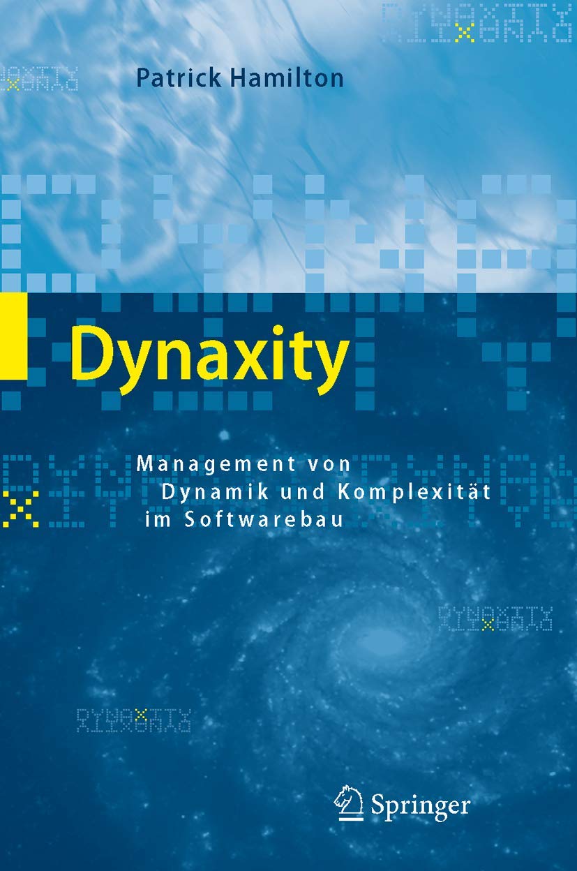 Dynaxity: Management von Dynamik und Komplexität im Softwarebau Law