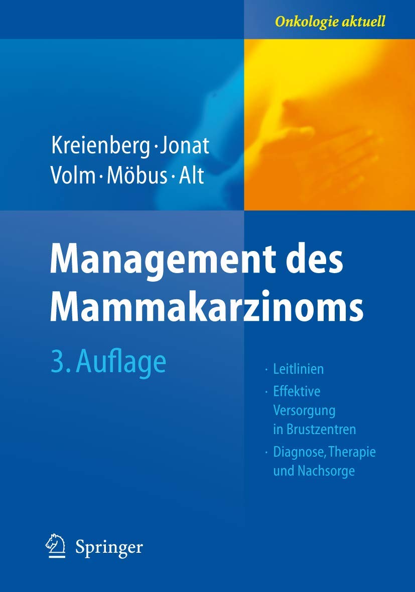 Management des Mammakarzinoms (Onkologie aktuell) Medicine