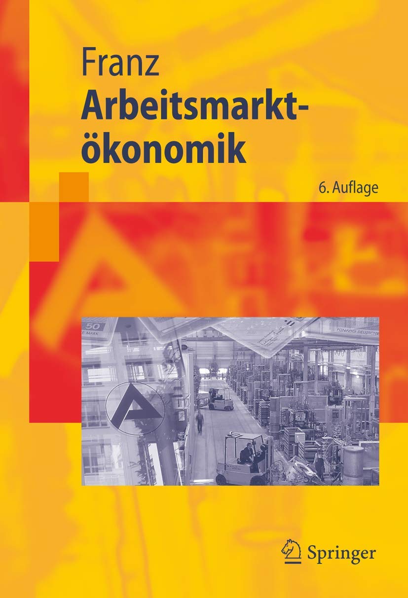 Product Image: Arbeitsmarktökonomik (Springer-Lehrbuch)