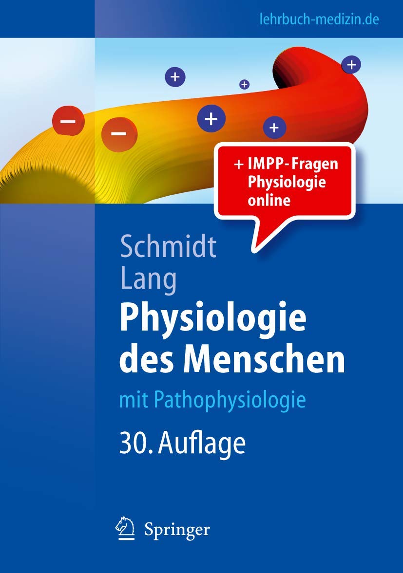 Physiologie des Menschen: mit Pathophysiologie (Springer-Lehrbuch) Medicine