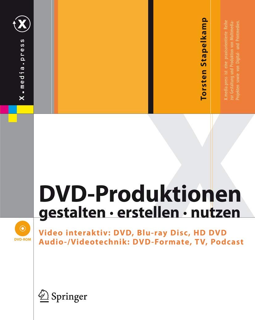 DVD-Produktionen gestalten erstellen nutzen - Video interaktiv: DVD, Blu-ray Disc, HD DVD. Audio-/Videotechnik: DVD-Formate, TV, Podcast Computer Science