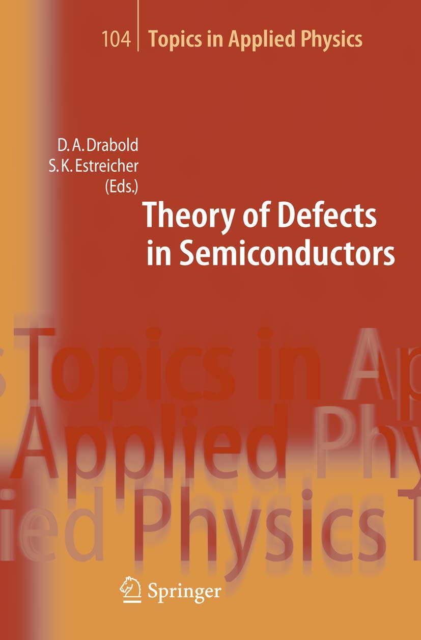 Theory of Defects in Semiconductors Business & Technology