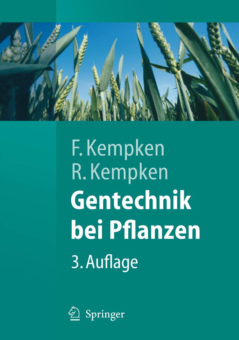 Gentechnik bei Pflanzen: Chancen und Risiken (Springer-Lehrbuch) Business & Technology