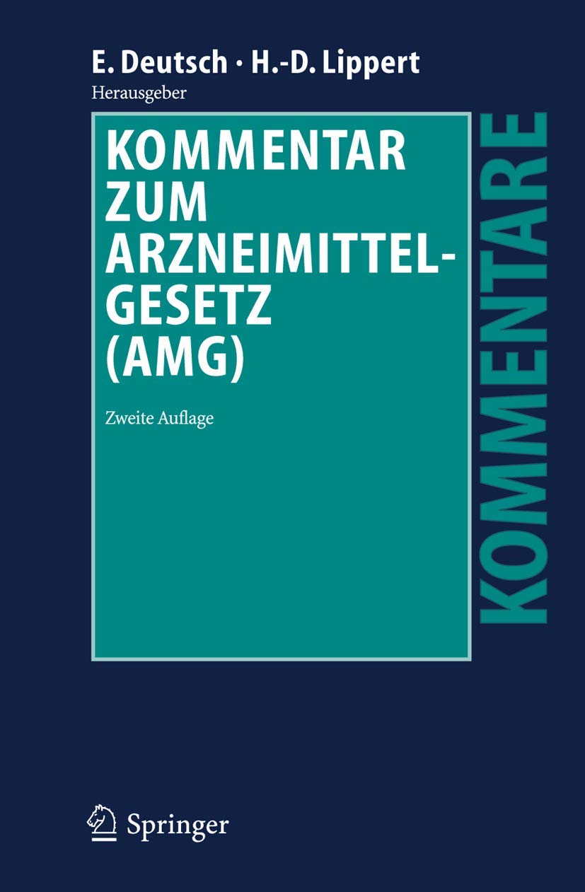 Kommentar zum Arzneimittelgesetz (AMG) Medicine