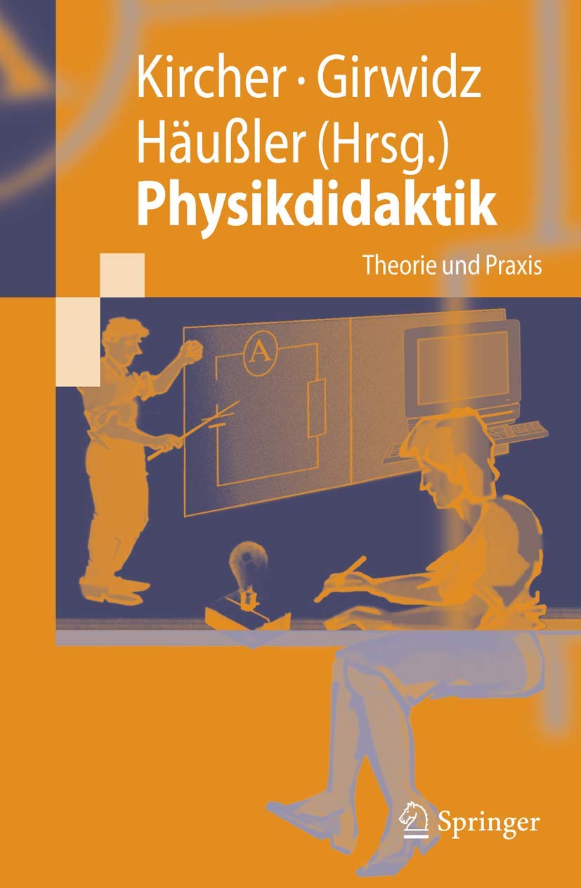 Physikdidaktik: Theorie und Praxis (Springer-Lehrbuch) Business, Finance & Career