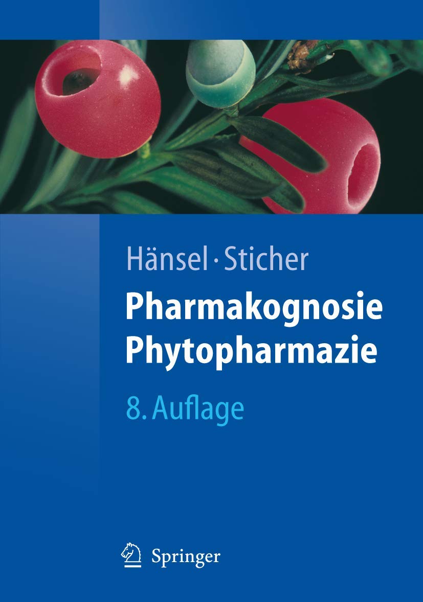 Pharmakognosie - Phytopharmazie (Springer-Lehrbuch) Medicine
