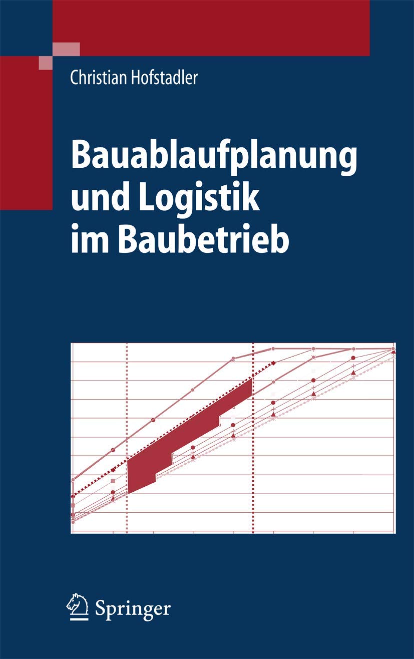 Bauablaufplanung und Logistik im Baubetrieb Business, Finance & Career
