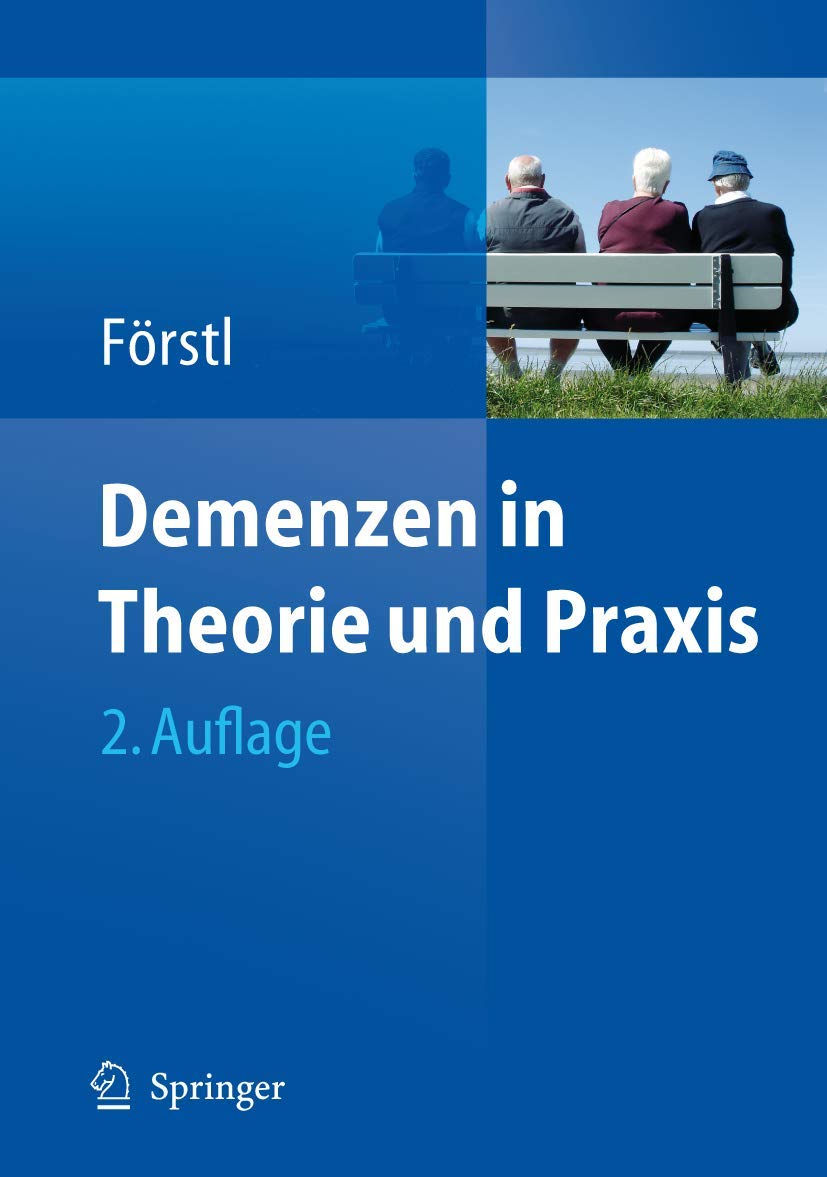 Demenzen in Theorie und Praxis Medicine