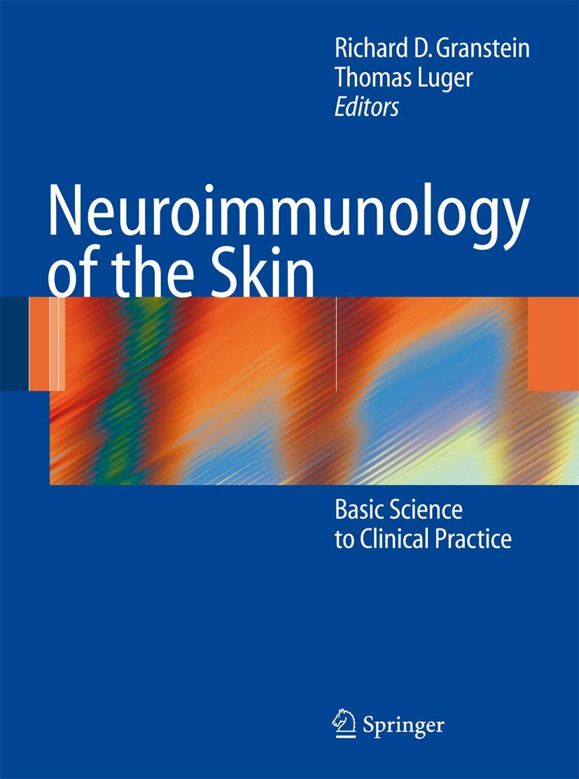 Neuroimmunology of the Skin: Basic Science to Clinical Practice Medicine