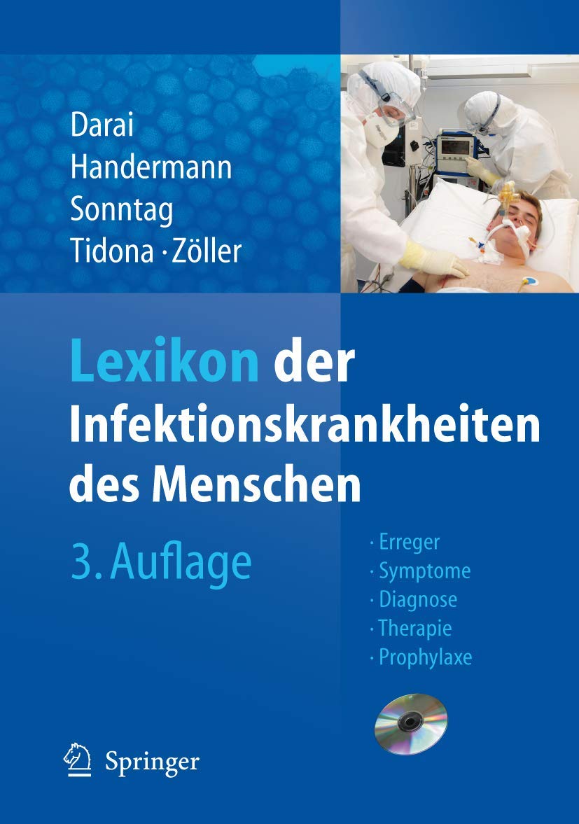 Lexikon der Infektionskrankheiten des Menschen: Erreger, Symptome, Diagnose, Therapie und Prophylaxe Medicine