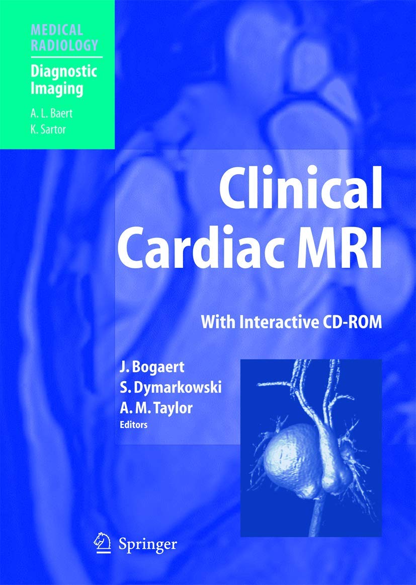 Clinical Cardiac MRI: Forew. by A. L. Baert (Diagnostic Imaging) Medicine