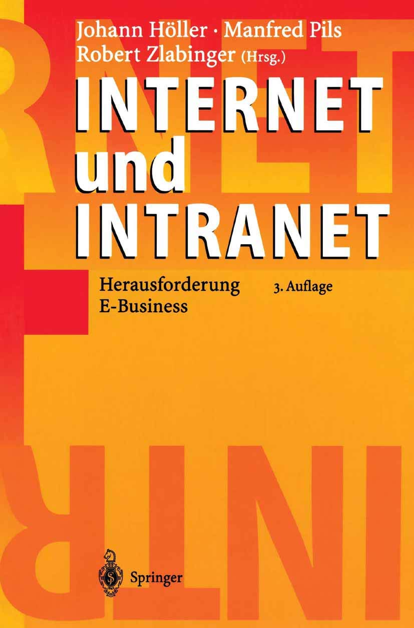 Internet und Intranet: Herausforderung E-Business Law