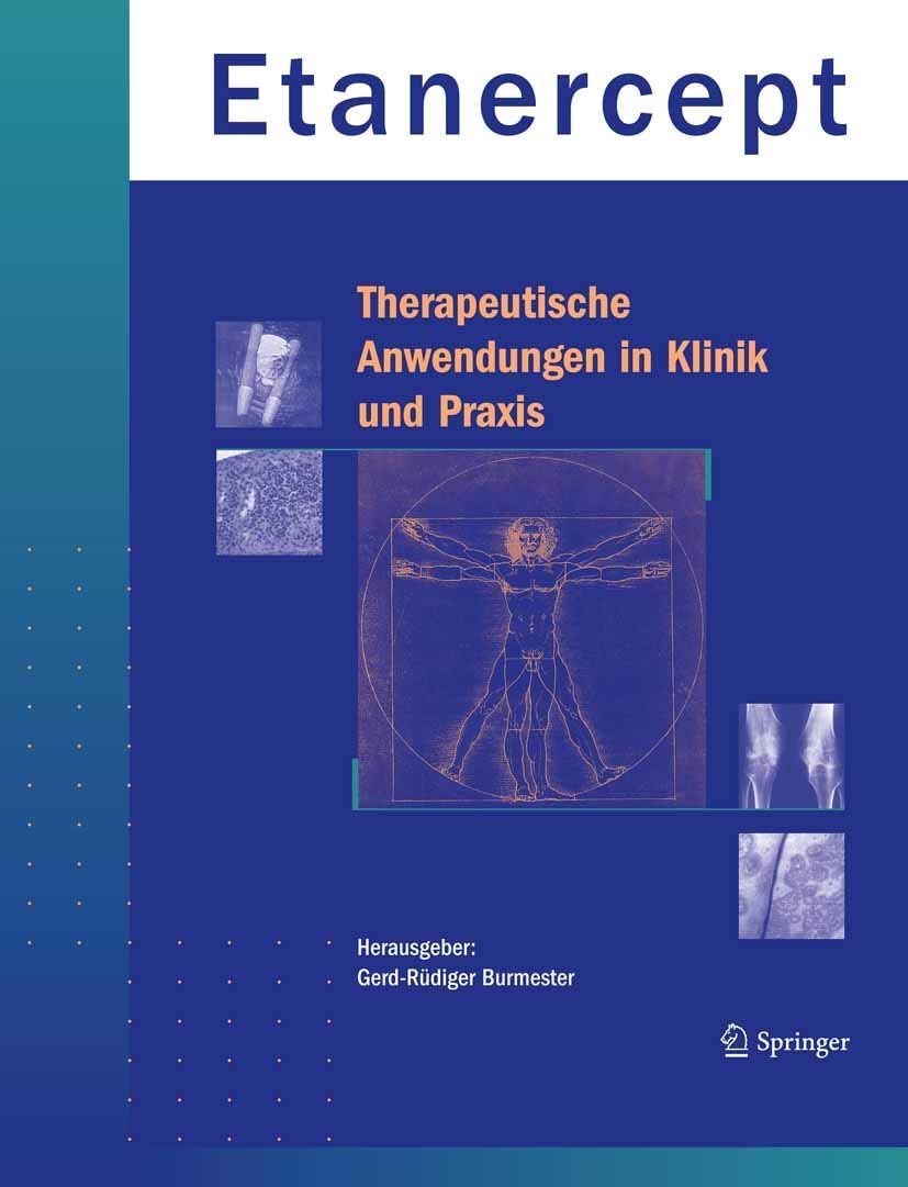 Etanercept - Therapeutische Anwendungen in Klinik und Praxis Medicine