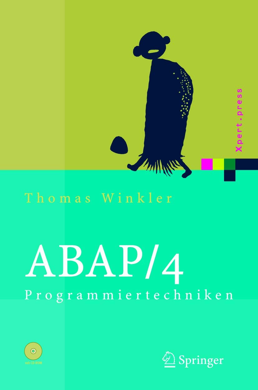 ABAP/4 Programmiertechniken: Trainingsbuch (Xpert.press) Law