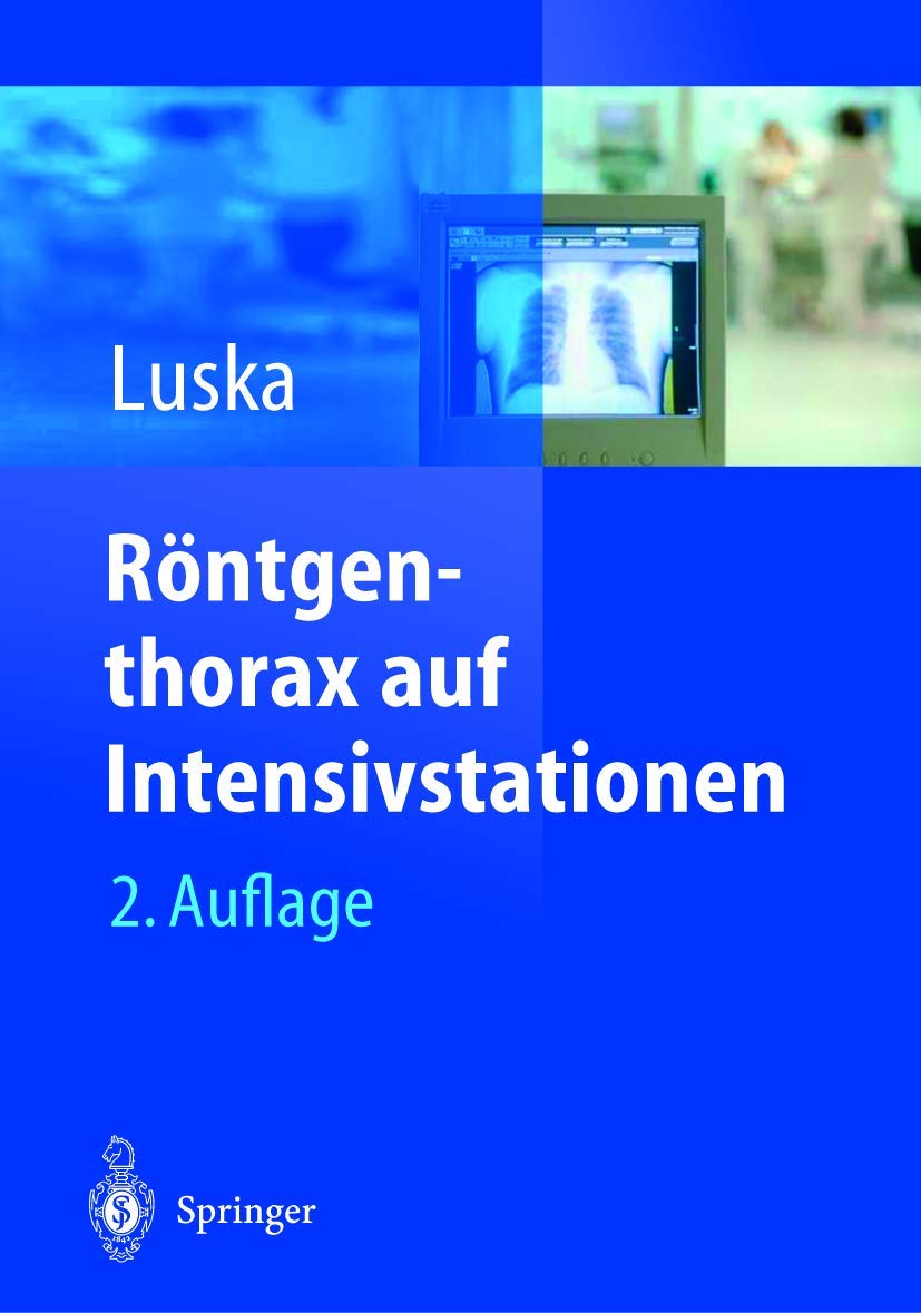 Röntgenthorax auf Intensivstationen Medicine