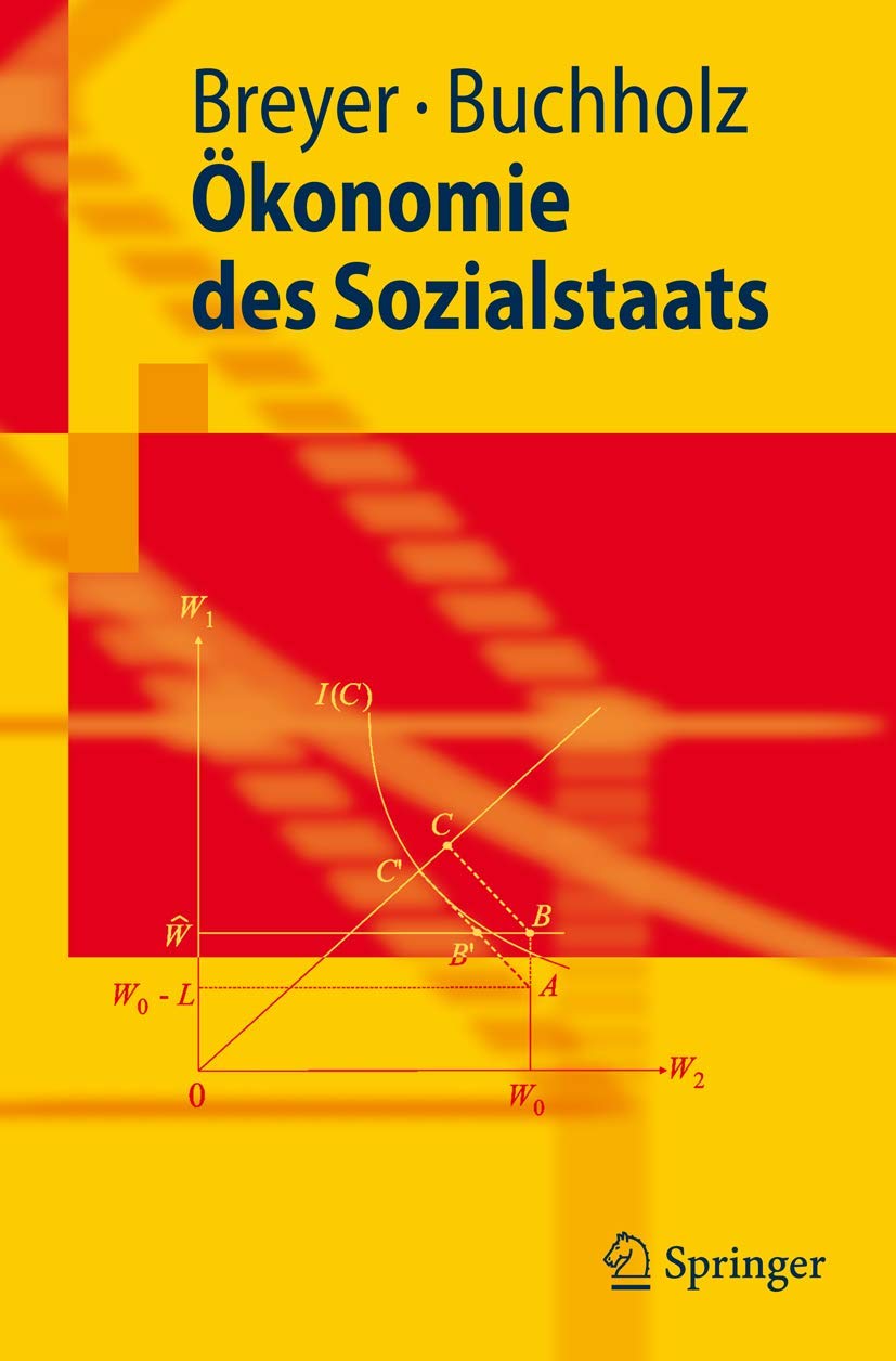 Ökonomie des Sozialstaats (Springer-Lehrbuch) Law
