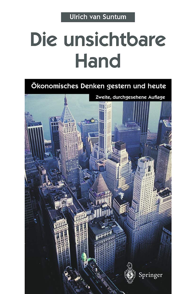 Die unsichtbare Hand: Ökonomisches Denken gestern und heute Law