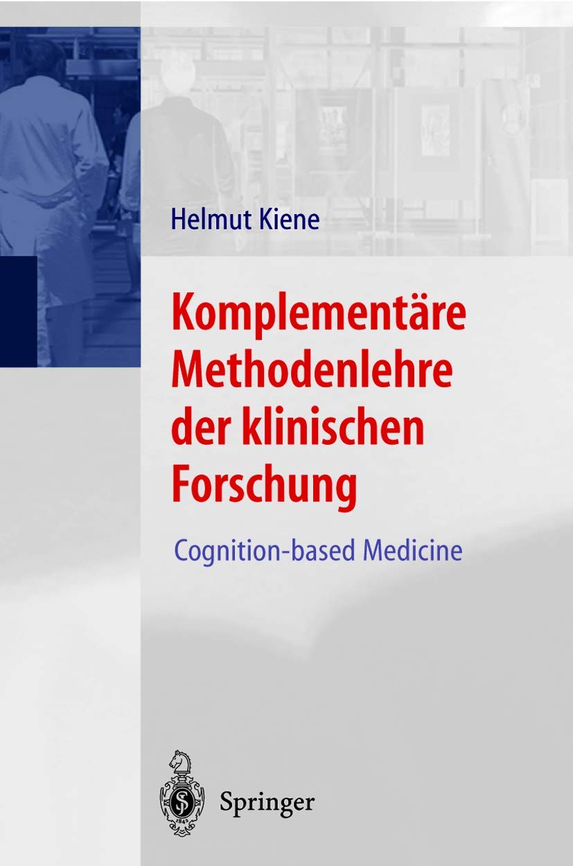 Komplementäre Methodenlehre der klinischen Forschung: Cognition-based Medicine Medicine