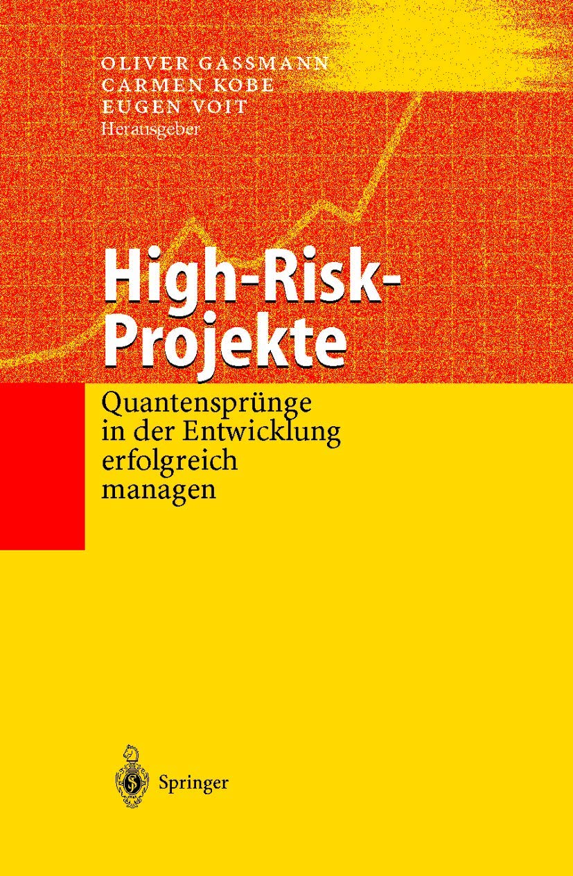 High-Risk-Projekte: Quantensprünge in der Entwicklung erfolgreich managen Law