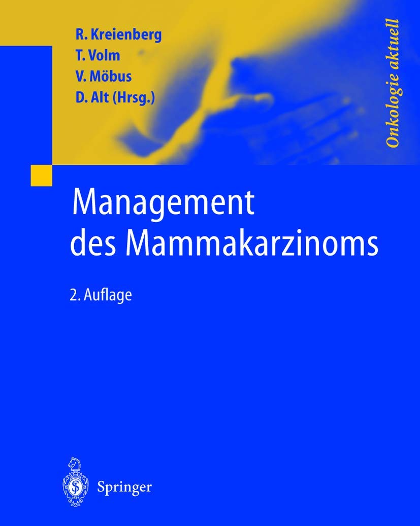 Management des Mammakarzinoms (Onkologie aktuell) Medicine
