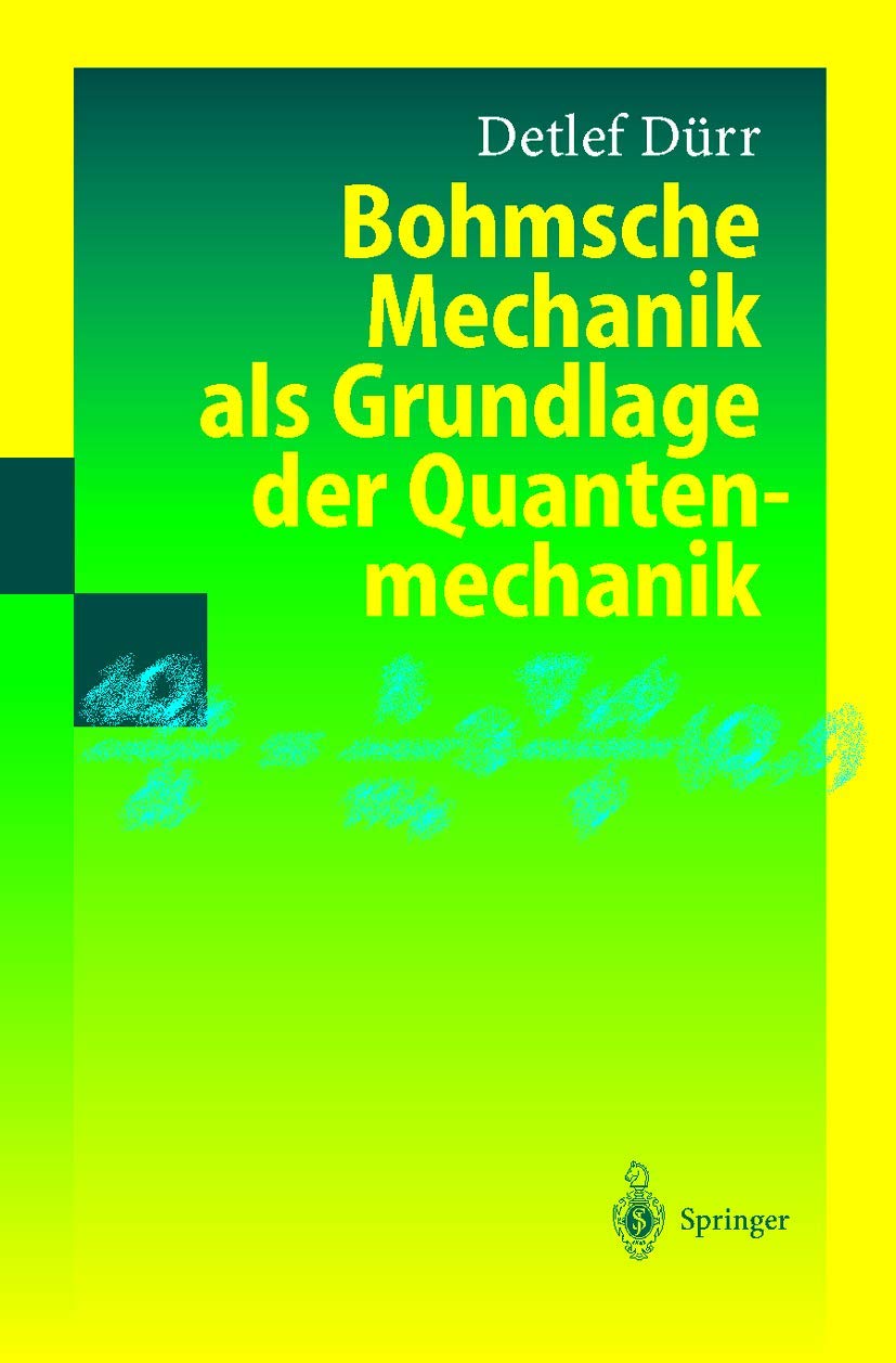 Bohmsche Mechanik als Grundlage der Quantenmechanik Mathematics