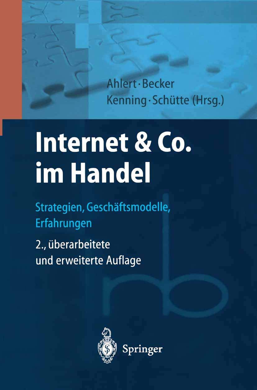 Internet & Co. im Handel: Strategien, Geschäftsmodelle, Erfahrungen (Roland Berger-Reihe: Strategisches Management für Konsumgüterindustrie und -handel) Law
