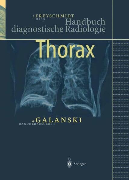 Handbuch diagnostische Radiologie: Thorax Medicine