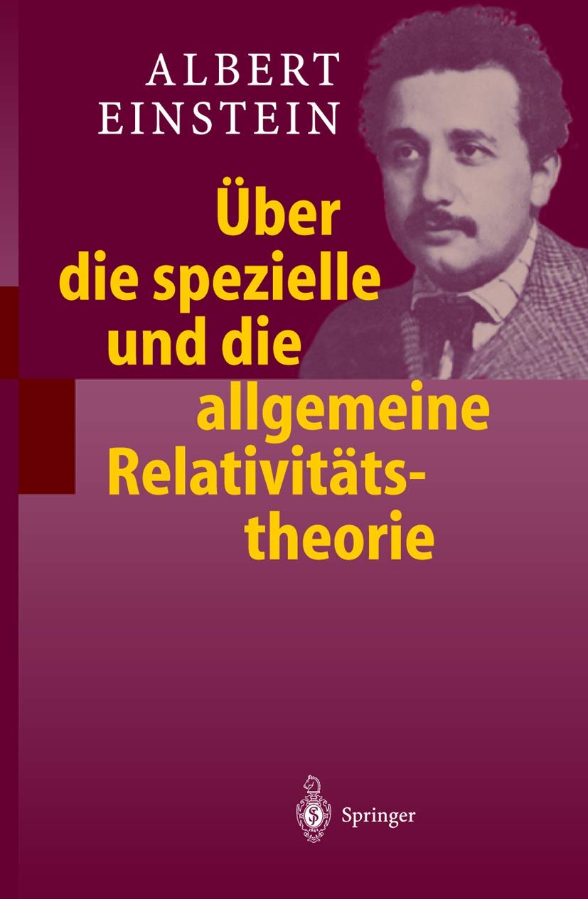 Über die spezielle und die allgemeine Relativitätstheorie Natural Sciences