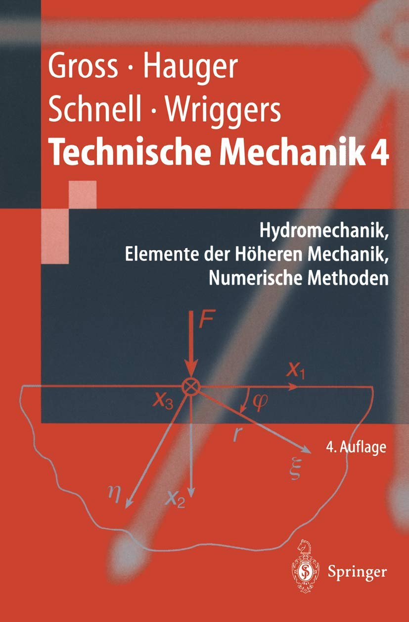 Technische Mechanik 4: Hydromechanik, Elemente der Höheren Mechanik, Numerische Methoden (Livre en allemand) book