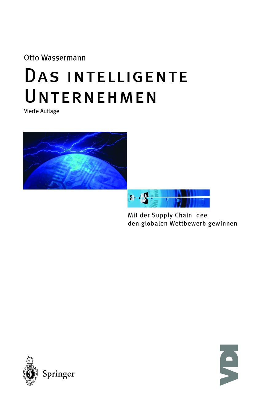 Das intelligente Unternehmen: Mit der Wassermann Supply Chain Idee den globalen Wettbewerb gewinnen (VDI-Buch) Law