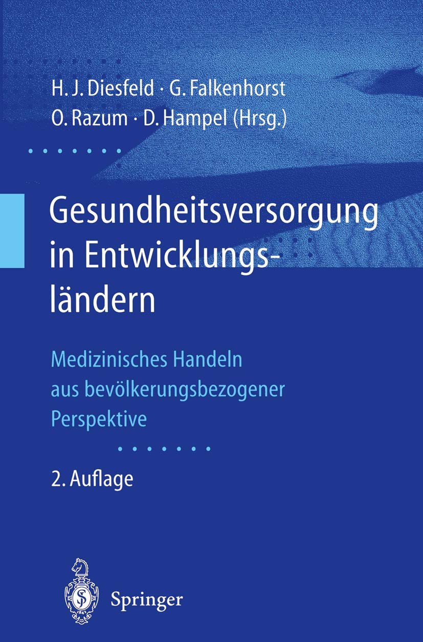 Gesundheitsversorgung in Entwicklungsländern: Medizinisches Handeln Aus Bevölkerungsbezogener Perspektive Medicine