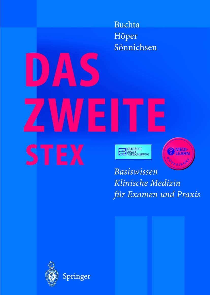 Das zweite StEx: Basiswissen Klinische Medizin für Examen und Praxis (Springer-Lehrbuch) Medicine