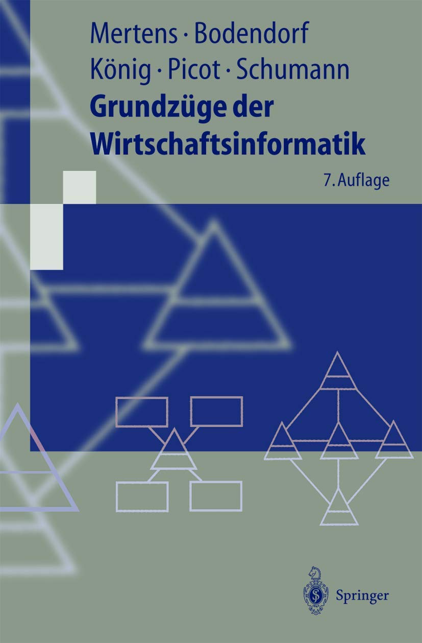 Grundzüge der Wirtschaftsinformatik (Springer-Lehrbuch) Law