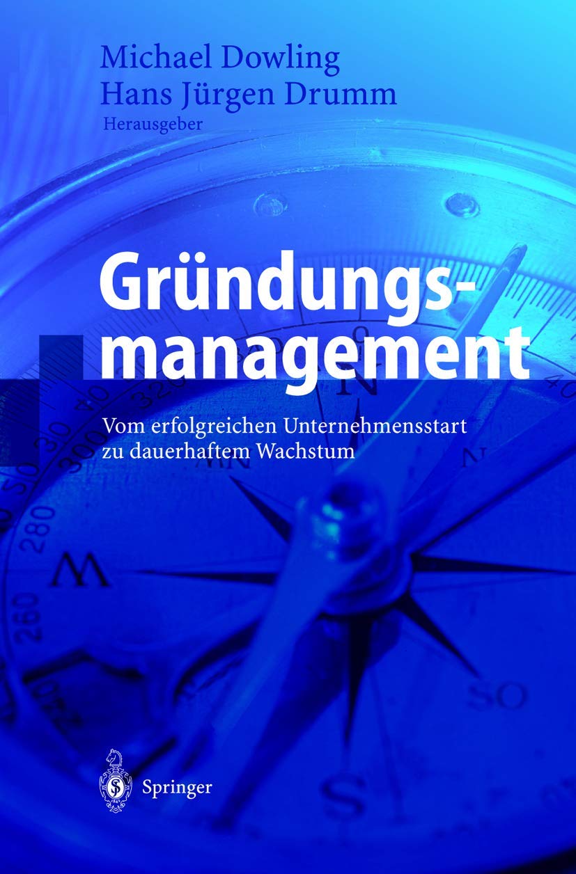 Gründungsmanagement: Vom erfolgreichen Unternehmensstart zu dauerhaftem Wachstum Law