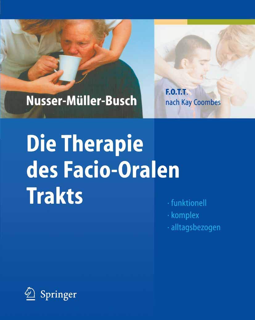 Die Therapie des Facio-Oralen Trakts: F.O.T.T. nach Kay Coombes Medicine