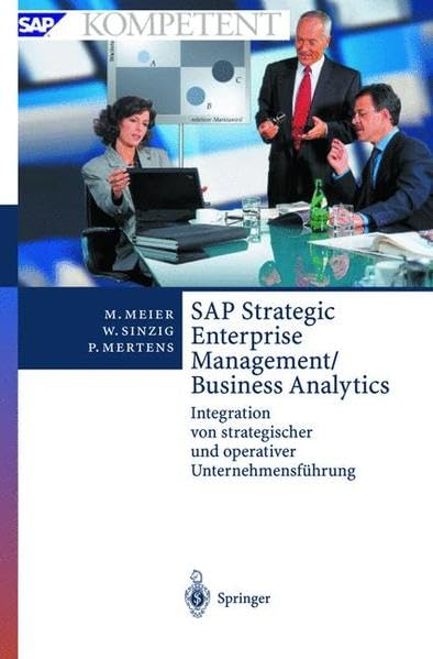 SAP Strategic Enterprise Management/Business Analytics: Integration von strategischer und operativer Unternehmensführung (SAP Kompetent) Law
