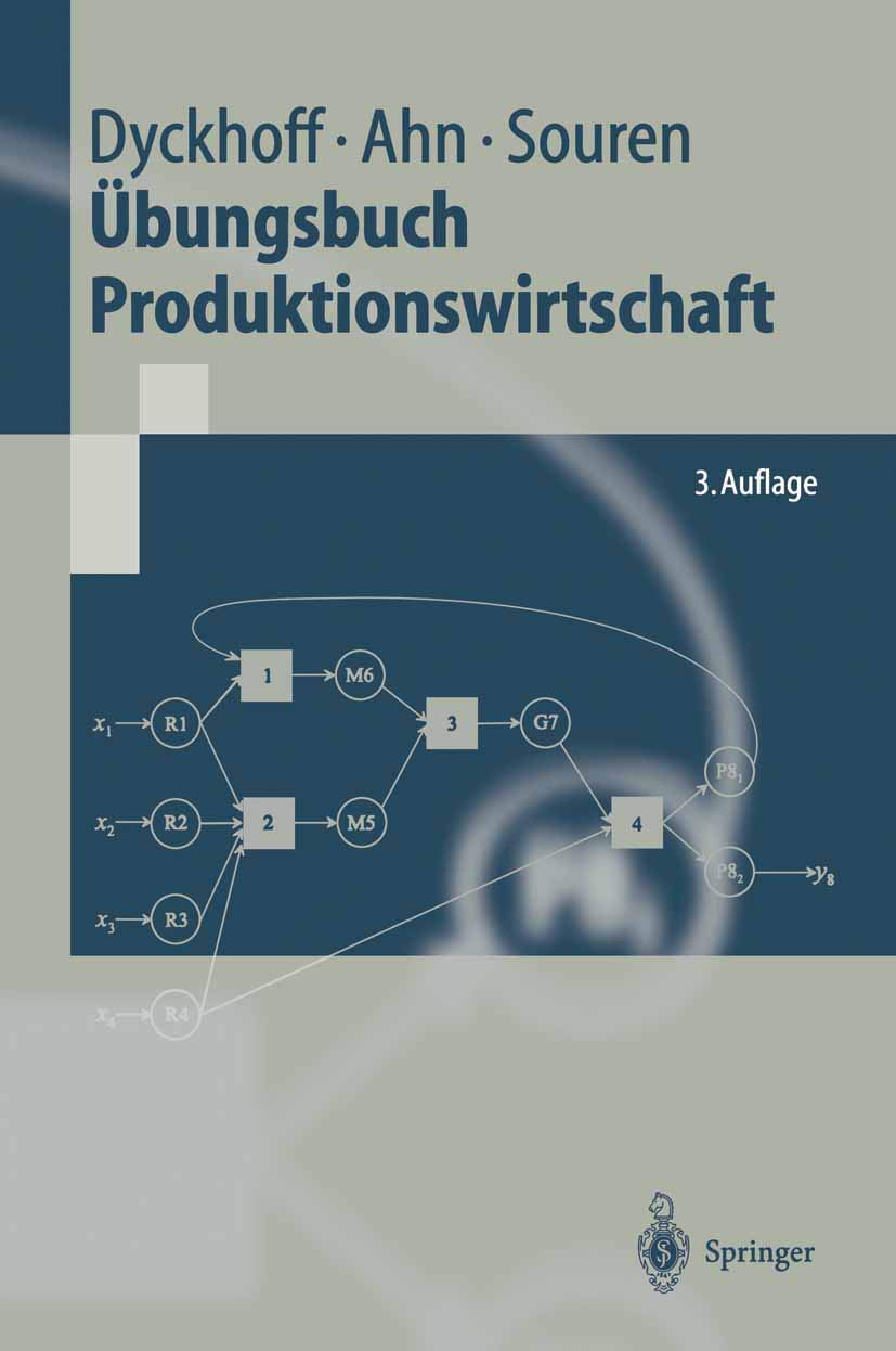 Übungsbuch Produktionswirtschaft (Springer-Lehrbuch) Business, Finance & Career