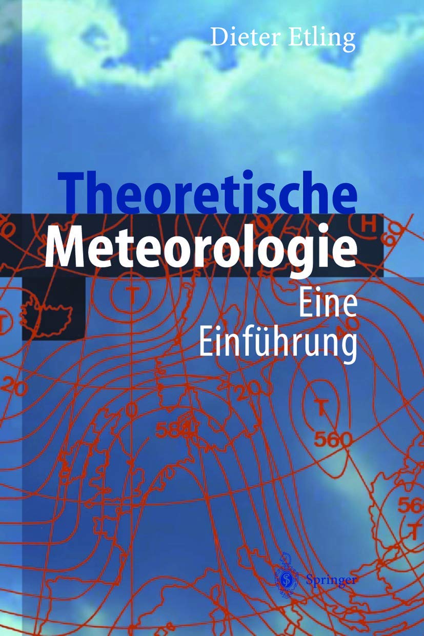 Theoretische Meteorologie: Eine Einführung Business & Technology