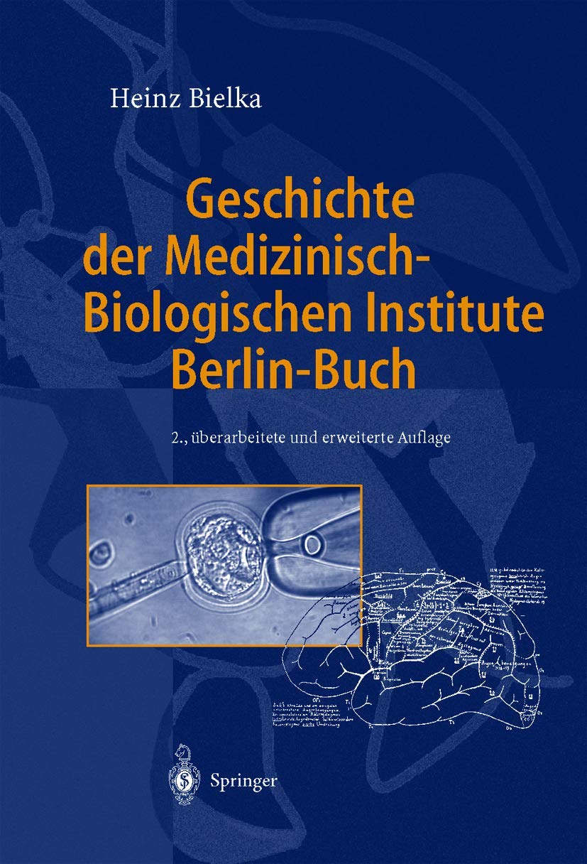 Geschichte Der Medizinisch-Biologischen Institute Berlin-Buch book