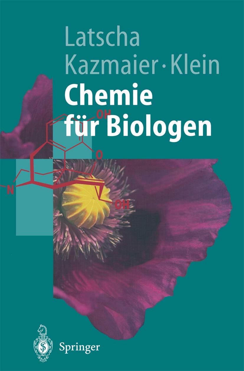 Chemie für Biologen (Springer-Lehrbuch) Natural Sciences