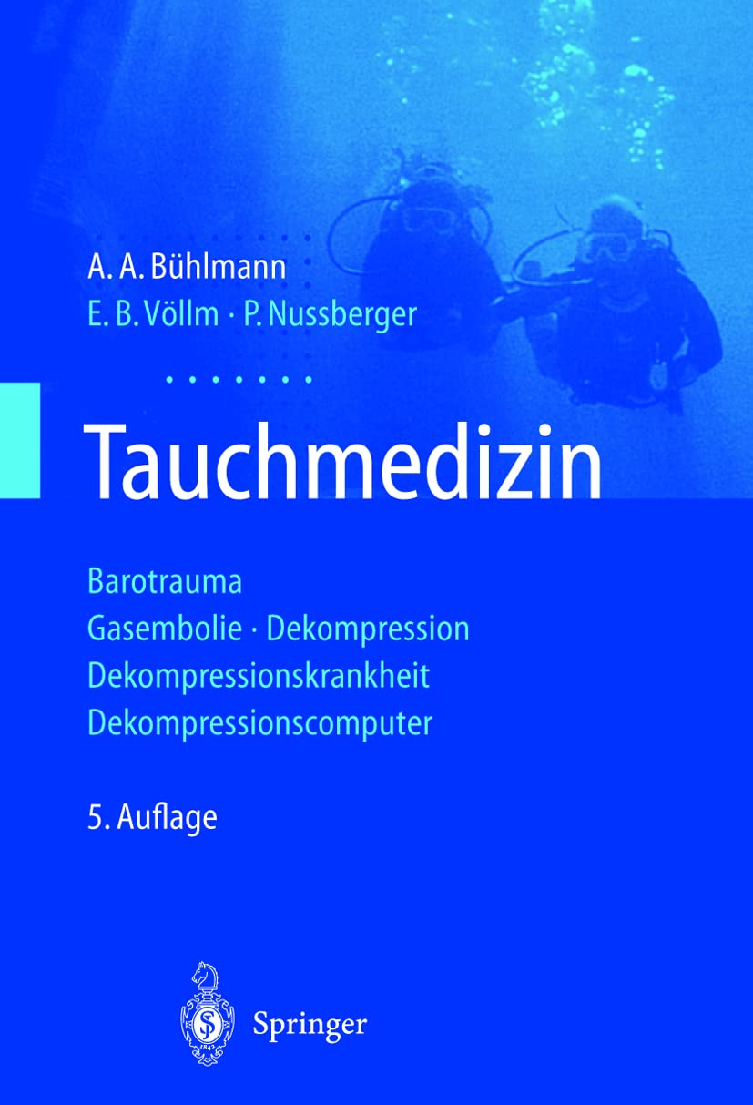 Tauchmedizin: Barotrauma Gasembolie · Dekompression Dekompressionskrankheit Dekompressionscomputer Medicine