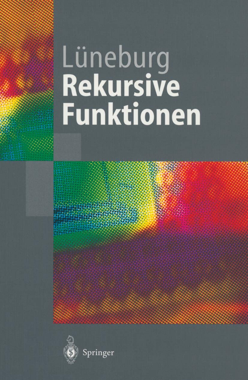 Rekursive Funktionen (Springer-Lehrbuch) (German Edition) Computer Science