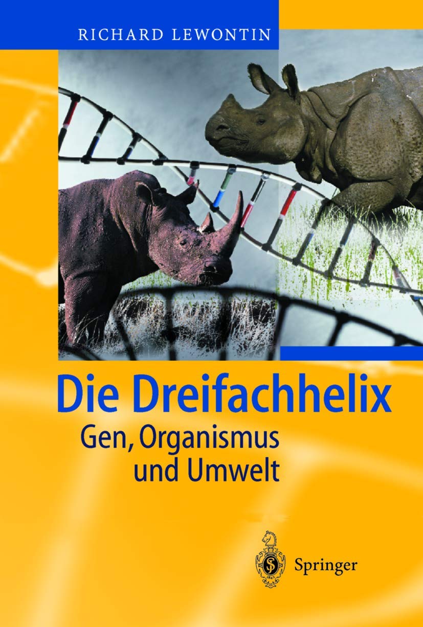 Die Dreifachhelix: Gen, Organismus und Umwelt Computer Science