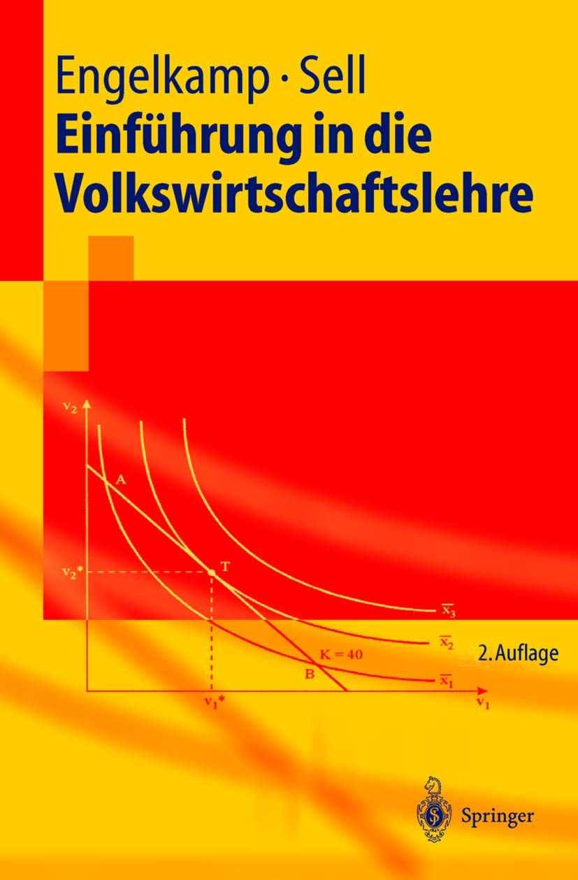 Einführung in die Volkswirtschaftslehre (Springer-Lehrbuch) Law