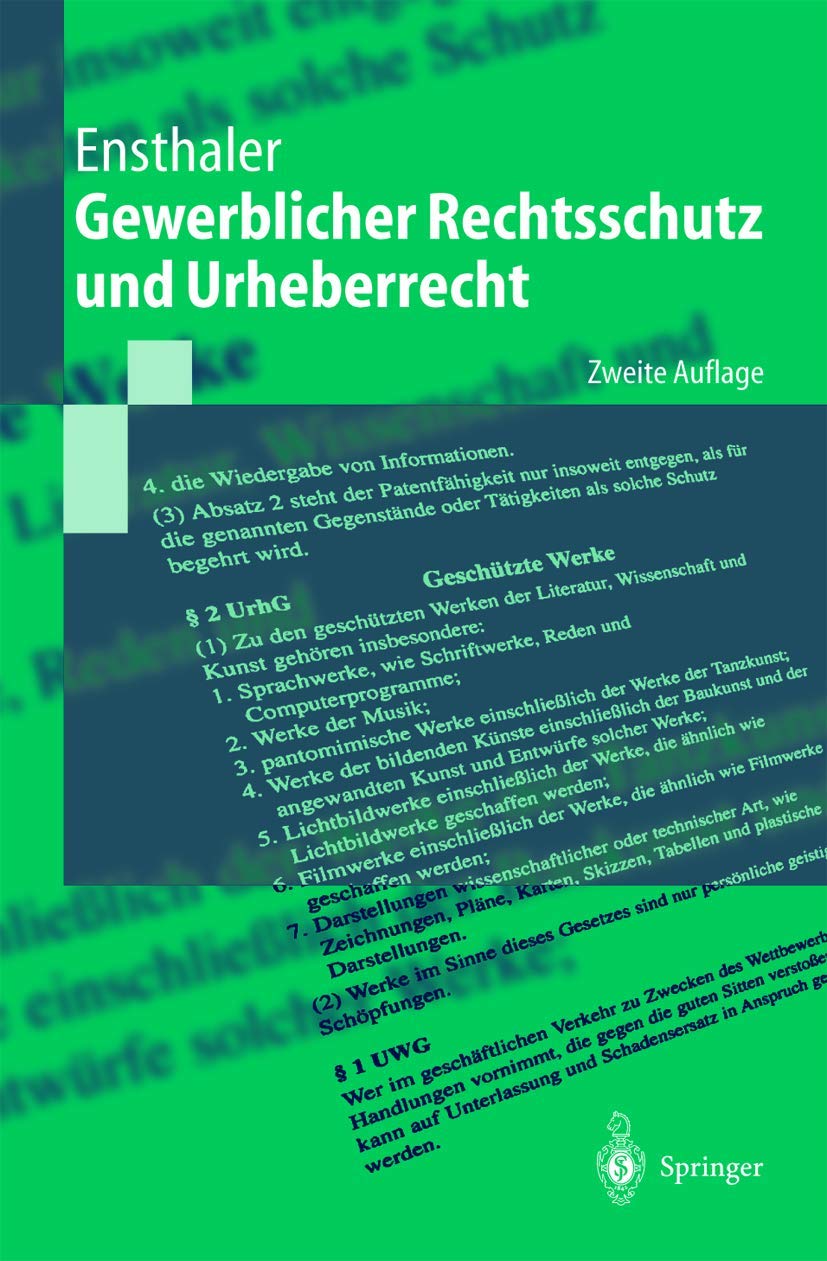 Gewerblicher Rechtsschutz und Urheberrecht (Springer-Lehrbuch) Law