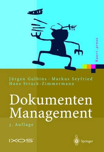 Dokumenten-Management: Vom Imaging zum Business-Dokument (Xpert.press) Business, Finance & Career