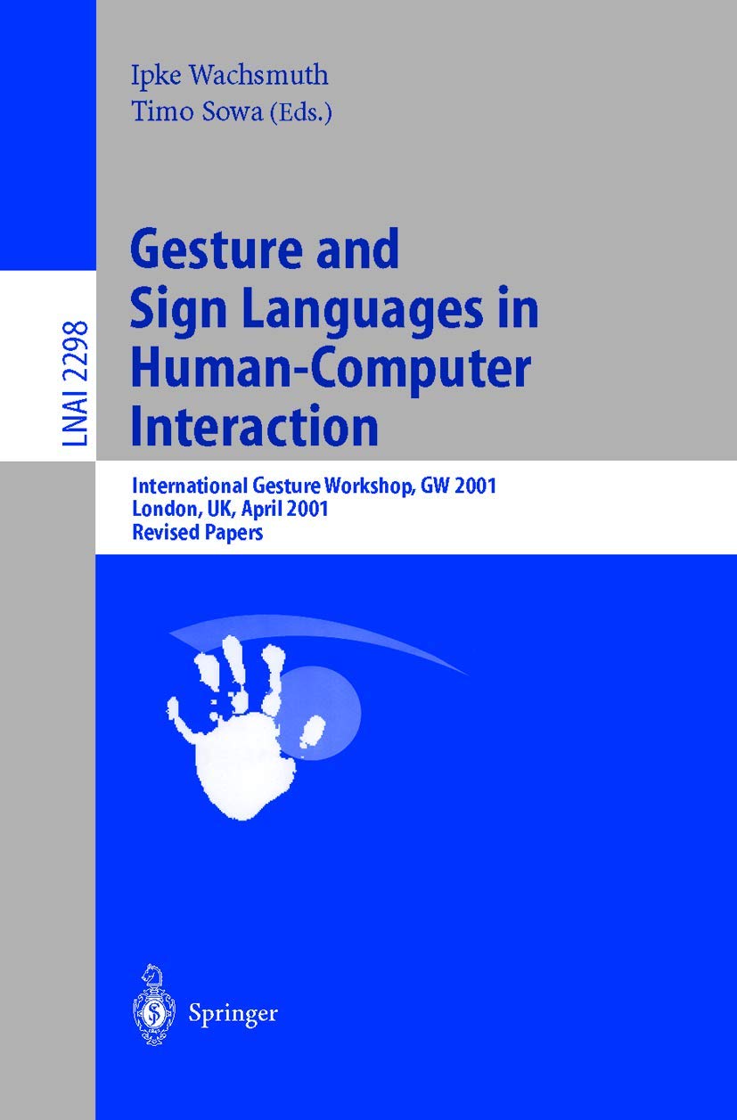 Gesture and Sign Languages in Human-Computer Interaction Computer Science