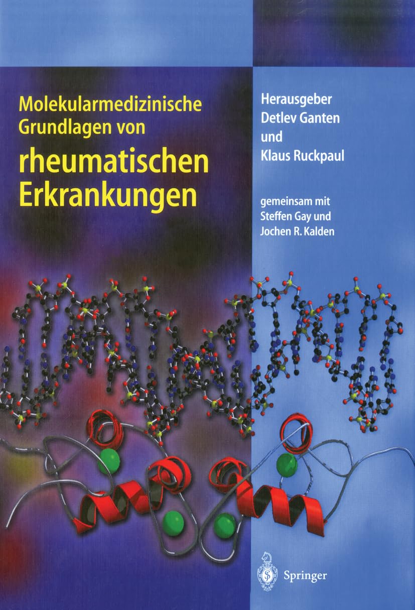 Molekularmedizinische Grundlagen von rheumatischen Erkrankungen (Molekulare Medizin) Medicine