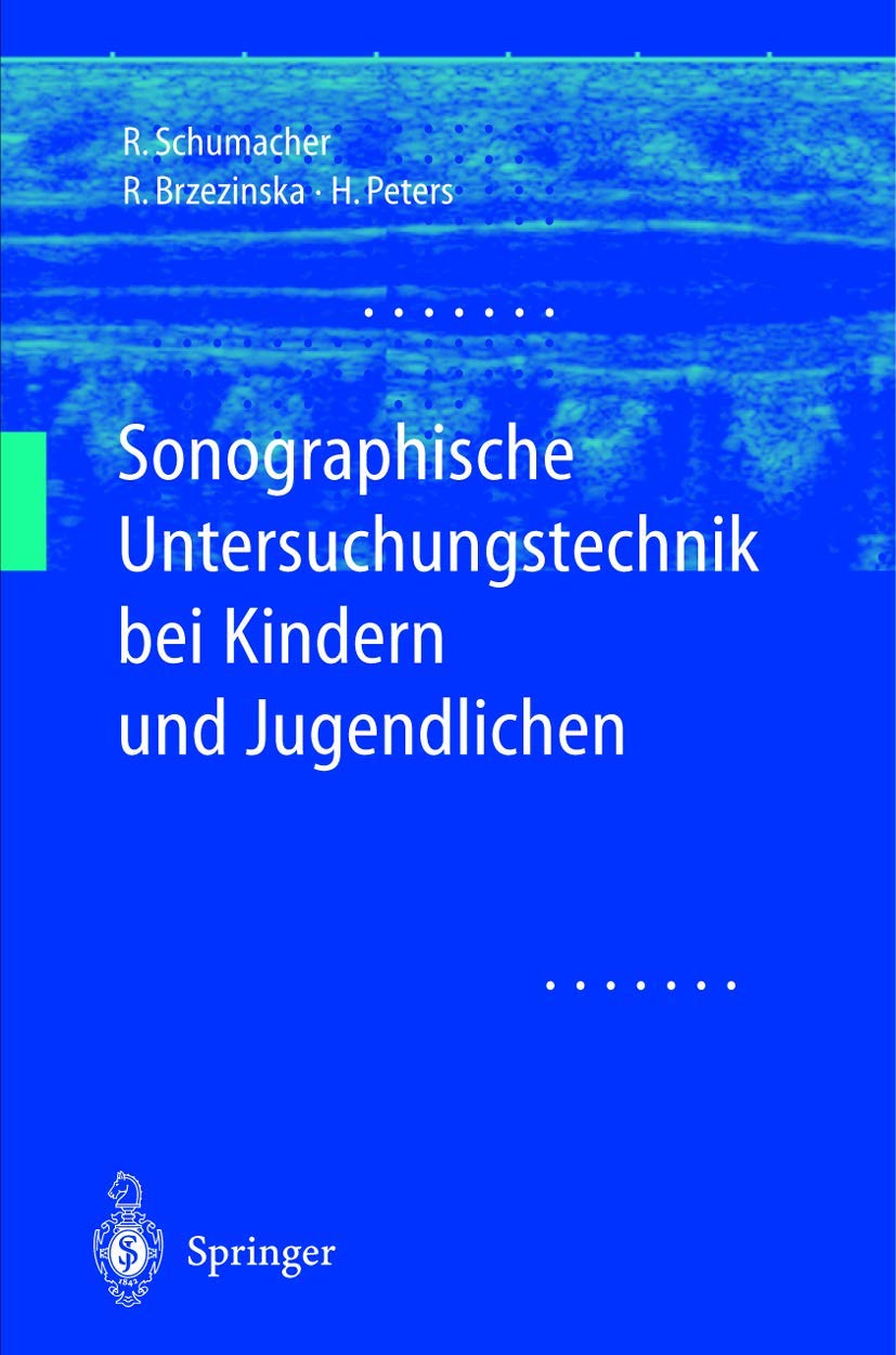 Sonographische Untersuchungstechnik bei Kindern und Jugendlichen Medicine