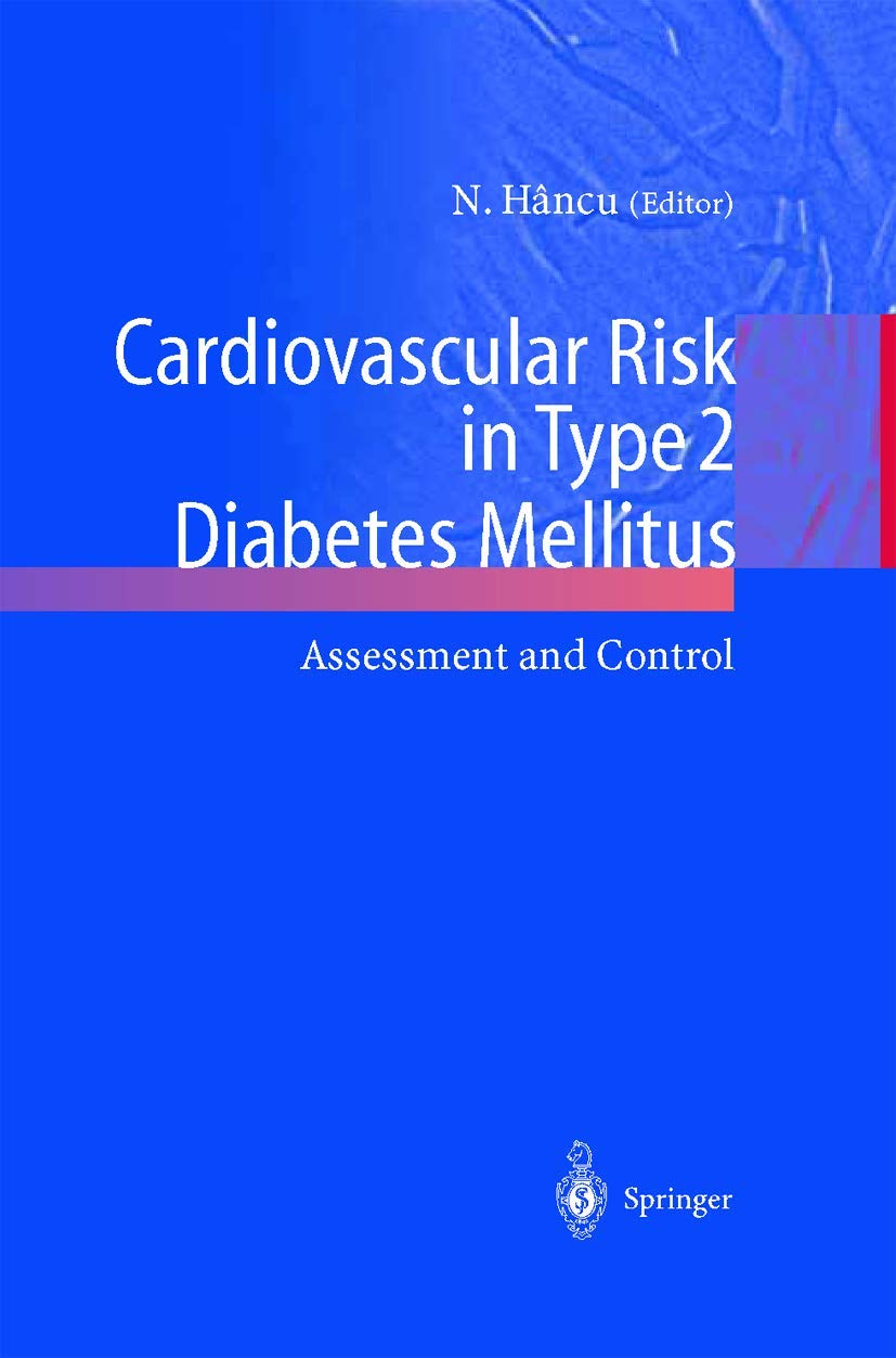 Cardiovascular Risk in Type 2 Diabetes Mellitus: Assessment and Control Medicine